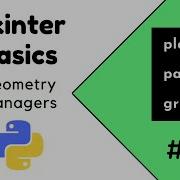 Учебник Python Tkinter 04 Как использовать менеджеры геометрии в Tkinter