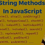 37 Most Important String Methods In JavaScript
