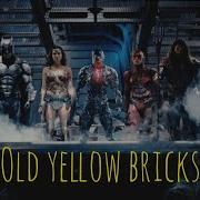 Multifandom Old Yellow Bricks
