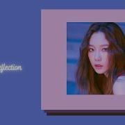 Girls Generation Reflection Slowed Reverb