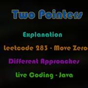 Two Pointers Technique Leetcode Move Zeroes To End Of Array Visualization Java Live Coding