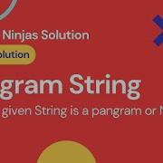 Pangram String Java Simple Solution Coding Ninja S Solution