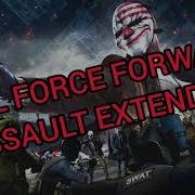 FULL FORCE FORWARD ASSAULT EXTENDED PAYDAY 2 SOUNDTRACK