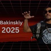 Ruslan Bakinskiy EŞQ 2025