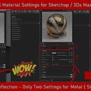 Vray Tutorial One Settings For All Type Of Metals In Sketchup 3dsmax Maya Revit