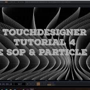 Учебное пособие Touchdesigner линейная стандартная операция SOP и частиценная стандартная опер