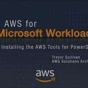 AWS For Microsoft Workloads Installing The AWS Tools For PowerShell