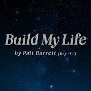 Build My Life Karaoke Key C