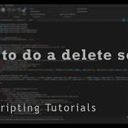 How To Do A Delete Script ROBLOX STUDIO