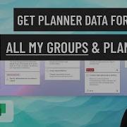 Get Planner Data For ALL Your Plans In ALL Your Groups With Power Automate