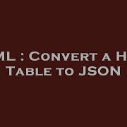 HTML Convert A HTML Table To JSON