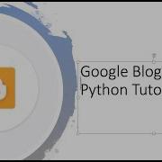 Getting Started With Google Blogger API With Python Tutorial 3