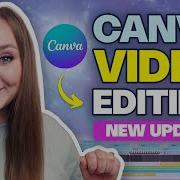 НОВЫЙ видеоредактор Canva ПОЛНОЕ руководство для начинающих Обновления Canva 2025