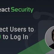React Security Redirect Users To Auth0 To Log In