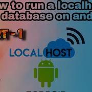 How To Run A Local Host On Any Android