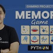 Gaming Project Memory Using Python GeeksforGeeks School