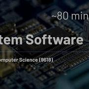 A Level Computer Science 9618 16 System Software