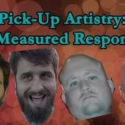 Pick Up Artistry A Measured Response