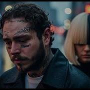 Post Malone Ft Sia Empty Without You Lyrics Video