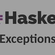 Haskell For Imperative Programmers 27 Exceptions