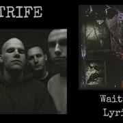 Strife USA Waiting Lyrics