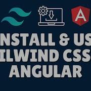 How To Install And Use Tailwind Css In Angular