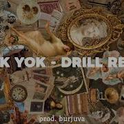 YOK YOK Drill Remix