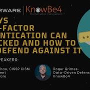 Webinar 12 Ways Multi Factor Authentication Can Be Hacked And How To Best Defend Against It