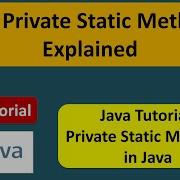 Private Static Methods In Java Java Private Static Method Java Tutorial