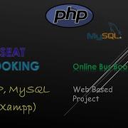 54 Creating Seat Booking PHP MySQL XAMPP Server Backend Online Bus Booking