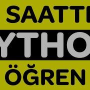 Python Dersleri 1 Saatte Tamamen Python Öğren