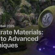 Exploring Substrate Materials Basic To Advanced Techniques Unreal Fest Bali 2025