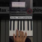 Ava Max Who S Laughing Now Song On Piano Piano Cover Instrumental Soham