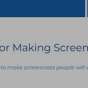 4 Tips For Making Screencasts