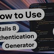 How To Use The Rails 8 Authentication Generator