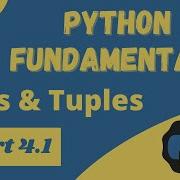 Python Lists And Tuples Python Fundamentals 4 1