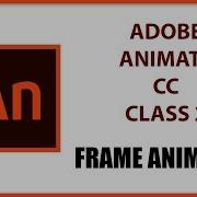Tutorial Adobe Animate Class 2 Frame Animation