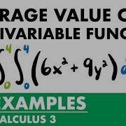 Average Value Of Multivariable Functions Examples Calculus 3 JK Math