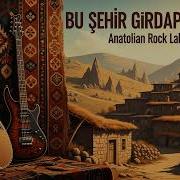 Bu Şehir Girdap Gülüm Anatolia Rock Lab Cover