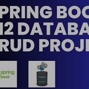 Mastering Spring CRUD Project And H2 Database Step By Step Tutorial