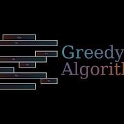 Greedy Algorithms Algorithms Part 6