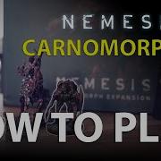 How To Play Nemesis CARNOMORPHS Expansion Tutorial