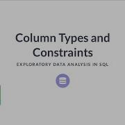 SQL Tutorial Column Types And Constraints