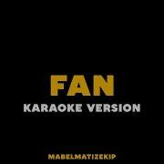 Mabel Matiz Fan Karaoke Version