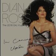 Diana Ross I M Coming Out Upside Down 2018 Eric Kupper Mix Official Video