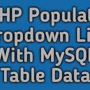 Display Data From Mysql Database Into Dropdown Menu Using PHP