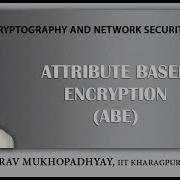 Attribute Based Encryption ABE
