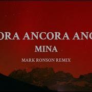 Mina Ancora Ancora Ancora Lyric Video Testo Mark Ronson Remix