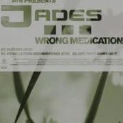 ATB Pres Jades Wrong Medication Radio Edit