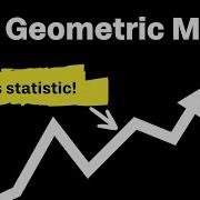The Right Statistic To Understand Financial Data Better The Geometric Mean